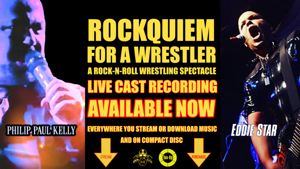 Rockquiem For A Wrestler Cast Album Available On Compact Disc and Everywhere You Stream/Download Music